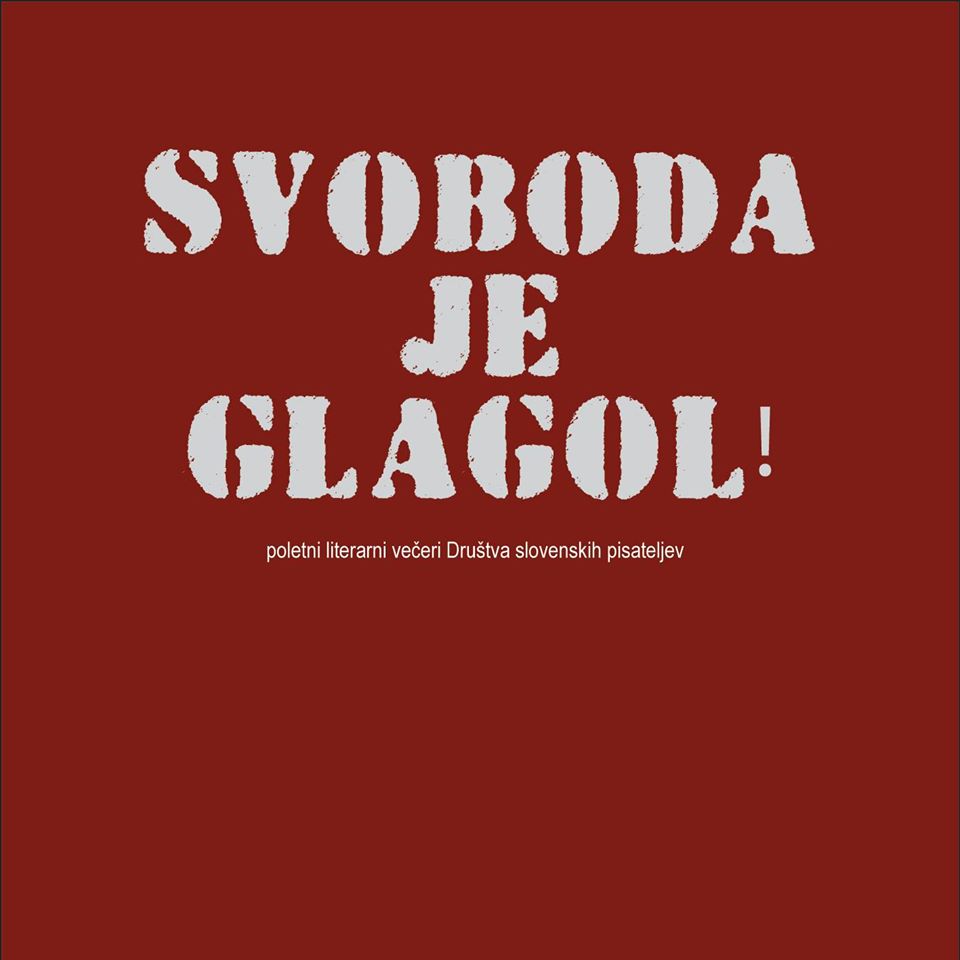 (VIDEO) Literarni večer Društva slovenskih pisateljev “Svoboda je glagol”