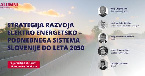 (V ŽIVO) Strategija Razvoja Elektro Energetsko – Podnebnega Sistema Slovenije do Leta 2050